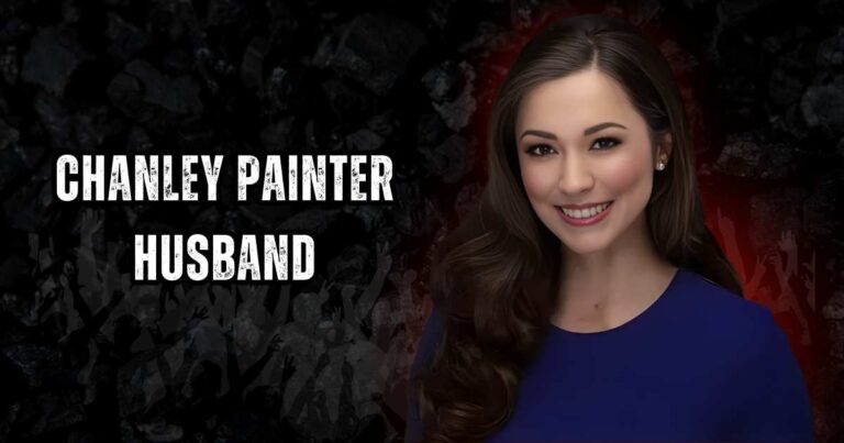 Chanley Painter Husband