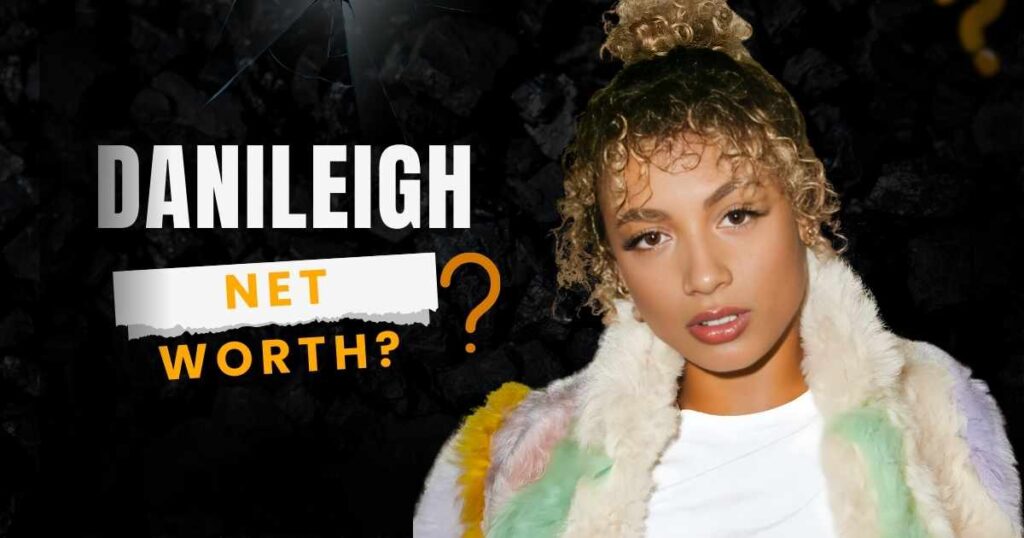 DaniLeigh Net Worth