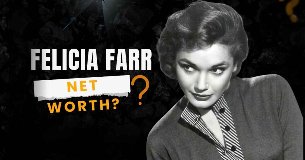 Felicia Farr Net Worth