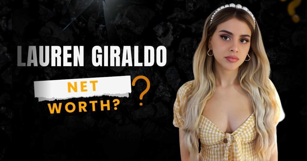 Lauren Giraldo Net Worth