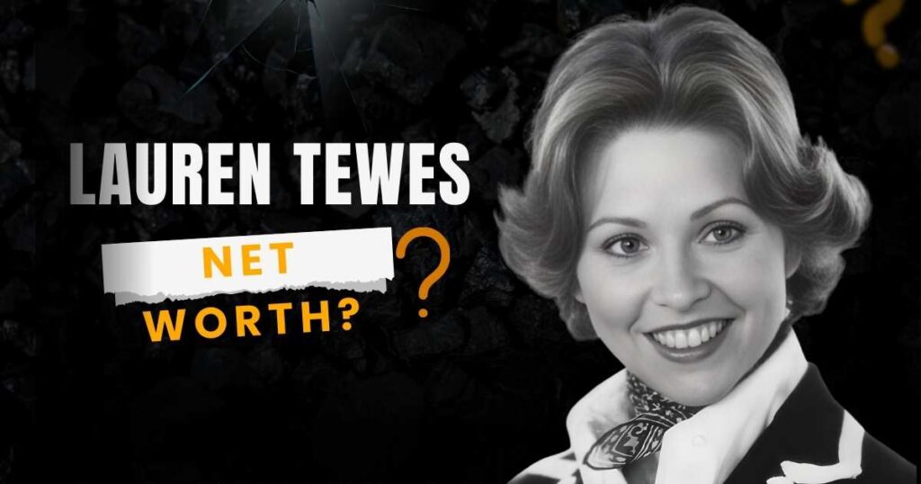Lauren Tewes Net Worth