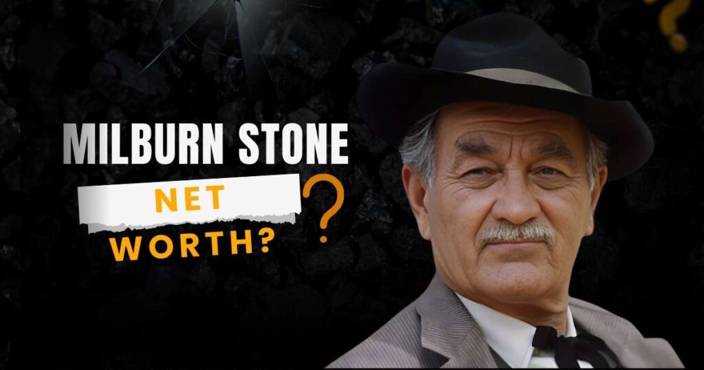 Milburn Stone Net Worth