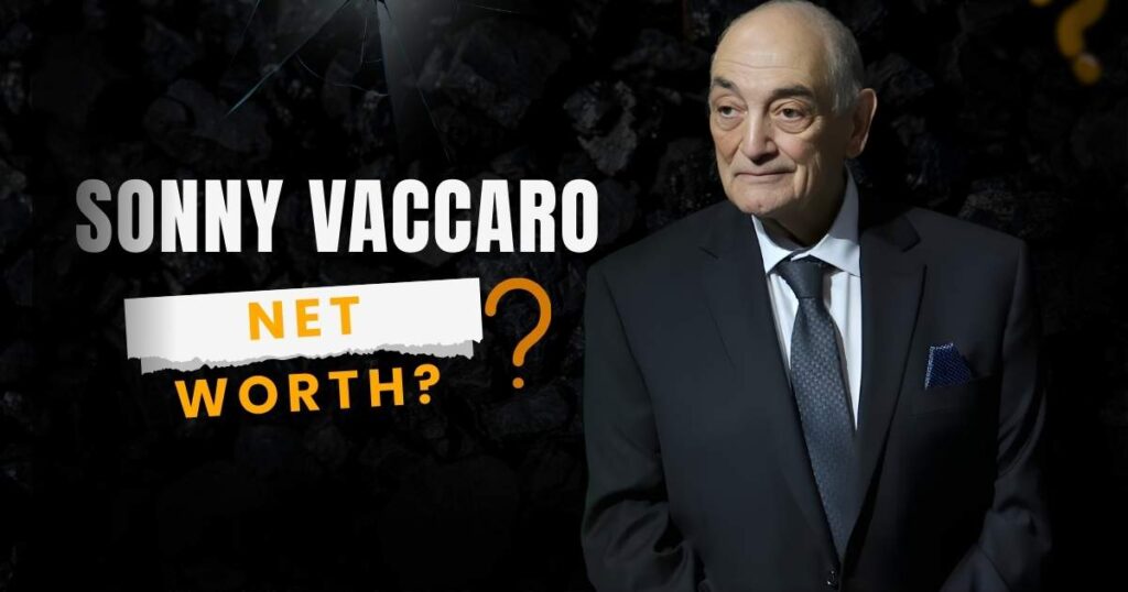 Sonny Vaccaro Net Worth