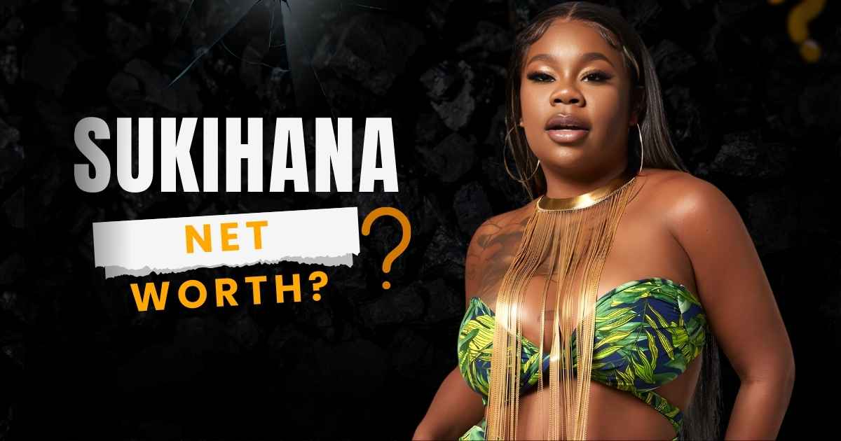 Sukihana Net Worth